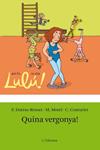 QUINA VERGONYA! | 9788499325637 | DUTRUC-ROSSET, F.; MOREL, M.; COUTURIER, C.- | Llibreria Drac - Llibreria d'Olot | Comprar llibres en català i castellà online