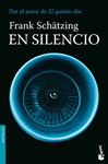 EN SILENCIO | 9788408085829 | SCHATZING, FRANK | Llibreria Drac - Llibreria d'Olot | Comprar llibres en català i castellà online