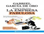 EMPRESA FABULOSA, LA | 9788408084389 | GARCÍA DE ORO, GABRIEL | Llibreria Drac - Llibreria d'Olot | Comprar llibres en català i castellà online