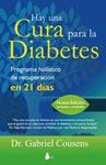 HAY UNA CURA PARA LA DIABETES | 9788478088942 | COUSENS, GABRIEL | Llibreria Drac - Librería de Olot | Comprar libros en catalán y castellano online