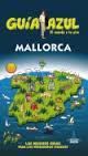 MALLORCA 2015 (GUIA AZUL) | 9788416137480 | YUSTE, ENRIQUE ; PEREZ, MANUEL ; GONZÁLEZ, IGNACIO ; GARCÍA, JESÚS | Llibreria Drac - Llibreria d'Olot | Comprar llibres en català i castellà online