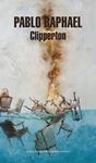 CLIPPERTON | 9788439730507 | RAPHAEL, PABLO | Llibreria Drac - Llibreria d'Olot | Comprar llibres en català i castellà online