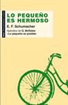 LO PEQUEÑO ES HERMOSO | 9788446032175 | SCHUMACHER, E. F. | Llibreria Drac - Llibreria d'Olot | Comprar llibres en català i castellà online