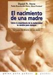 NACIMIENTO DE UNA MADRE, EL | 9788449307942 | STERN, DANIEL N. | Llibreria Drac - Librería de Olot | Comprar libros en catalán y castellano online