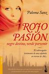 ROJO PASION, NEGRO DESTINO, VERDE PORVENIR | 9788484608547 | SANZ, PALOMA | Llibreria Drac - Librería de Olot | Comprar libros en catalán y castellano online