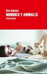 NOMBRES Y ANIMALES | 9788492865802 | INDIANA, RITA | Llibreria Drac - Librería de Olot | Comprar libros en catalán y castellano online