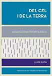 DEL CEL I DE LA TERRA | 9788498836509 | DUCH, LLUÍS | Llibreria Drac - Librería de Olot | Comprar libros en catalán y castellano online