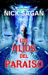 HIJOS DEL PARAISO, LOS | 9788498004564 | SAGAN, NICK | Llibreria Drac - Llibreria d'Olot | Comprar llibres en català i castellà online