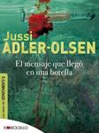 MENSAJE QUE LLEGO EN UNA BOTELLA, EL | 9788415140870 | ALDER-OLSEN, JUSSI | Llibreria Drac - Llibreria d'Olot | Comprar llibres en català i castellà online