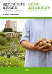 AGRICULTURA URBANA / URBAN AGRICULTURE | 9788425224232 | AROSEMENA, GRACIELA | Llibreria Drac - Llibreria d'Olot | Comprar llibres en català i castellà online