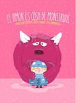 AMOR ES COSA DE MONSTRUOS, EL | 9788416177394 | AA.DD. | Llibreria Drac - Llibreria d'Olot | Comprar llibres en català i castellà online