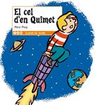 CEL D'EN QUIMET, EL | 9788447440160 | PUIG, PERE | Llibreria Drac - Librería de Olot | Comprar libros en catalán y castellano online