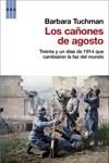 CAÑONES DE AGOSTO, LOS | 9788490061626 | TUCHMAN, BARBARA | Llibreria Drac - Llibreria d'Olot | Comprar llibres en català i castellà online