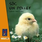 SOC UN POLLET (EL PETIT UNIVERS) | 9788448926618 | SALA, CARLES | Llibreria Drac - Llibreria d'Olot | Comprar llibres en català i castellà online