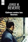 GALVEZ ENTRE LOS LEONES | 9788490065815 | REVERTE, JORGE M | Llibreria Drac - Llibreria d'Olot | Comprar llibres en català i castellà online