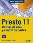 PRESTO 11. GESTION DE OBRA Y CONTROL DE COSTES | 9788441528918 | MACHADO, AIDA | Llibreria Drac - Librería de Olot | Comprar libros en catalán y castellano online