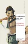 RASHOMONY Y OTROS RELATOS HISTORICOS | 9788494286179 | AKUTAGAWA, RYÛNOSUKE | Llibreria Drac - Librería de Olot | Comprar libros en catalán y castellano online