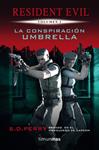 RESIDENT EVIL VOLUMEN I. LA CONSPIRACION UMBRELLA | 9788448008956 | PERRY, SD | Llibreria Drac - Llibreria d'Olot | Comprar llibres en català i castellà online