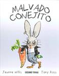 MALVADO CONEJITO | 9786074001624 | WILLIS, JEANNE | Llibreria Drac - Llibreria d'Olot | Comprar llibres en català i castellà online