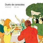 DUELO DE CARACOLES | 9788496722620 | JOAN, PERE | Llibreria Drac - Librería de Olot | Comprar libros en catalán y castellano online