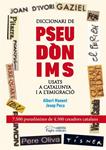 DICCIONARI DE PSEUDÒNIMS USATS A CATALUNYA I A L'EMIGRACIÓ | 9788499753089 | POCA, JOSEP;MANENT, ALBERT | Llibreria Drac - Llibreria d'Olot | Comprar llibres en català i castellà online