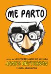 ME PARTO | 9788424651688 | PATTERSON, JAMES ; GRABENSTEIN, CHRIS | Llibreria Drac - Llibreria d'Olot | Comprar llibres en català i castellà online