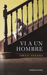 VI A UN HOMBRE | 9788416195183 | SHEERS, OWEN | Llibreria Drac - Llibreria d'Olot | Comprar llibres en català i castellà online