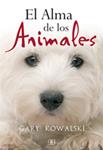 ALMA DE LOS ANIMALES, EL | 9788496111745 | KOWALSKI, GARY | Llibreria Drac - Llibreria d'Olot | Comprar llibres en català i castellà online