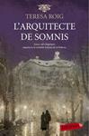 ARQUITECTE DE SOMNIS, L' | 9788499309392 | ROIG, TERESA | Llibreria Drac - Llibreria d'Olot | Comprar llibres en català i castellà online