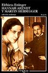 HANNAH ARENDT Y MARTIN HEIDEGGER | 9788472237971 | ETTINGER, ELZBIETA | Llibreria Drac - Librería de Olot | Comprar libros en catalán y castellano online