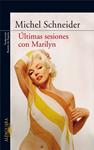 ULTIMAS SESIONES CON MARILYN | 9788420472195 | SCHNEIDER, MICHEL | Llibreria Drac - Llibreria d'Olot | Comprar llibres en català i castellà online