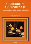 CEREBRO Y APRENDIZAJE. COMPETENCIAS E IMPLEMENTACION EDUCATI | 9788427714373 | JENSEN, ERIC | Llibreria Drac - Llibreria d'Olot | Comprar llibres en català i castellà online