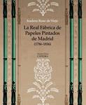 REAL FÁBRICA DE PAPELES PINTADOS DE MADRID (1786-1836), LA | 9788437634142 | ROSE-DE VIEJO, ISADORA | Llibreria Drac - Librería de Olot | Comprar libros en catalán y castellano online