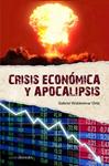 CRISIS ECONOMICA Y APOCALIPSIS | 9788495645951 | WULDENMAR, GABRIEL | Llibreria Drac - Llibreria d'Olot | Comprar llibres en català i castellà online