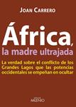 AFRICA LA MADRE ULTRAJADA | 9788497433754 | CARRERO, JOAN | Llibreria Drac - Librería de Olot | Comprar libros en catalán y castellano online