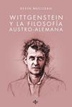 WITTGENSTEIN Y LA FILOSOFÍA AUSTRO-ALEMANA | 9788430962785 | MULLIGAN, KEVIN | Llibreria Drac - Llibreria d'Olot | Comprar llibres en català i castellà online