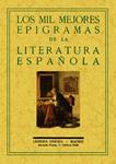 MIL MEJORES EPIGRAMAS DE LA LITERATURA ESPAÑOLA, LOS | 9788497615464 | VARIOS AUTORES | Llibreria Drac - Llibreria d'Olot | Comprar llibres en català i castellà online