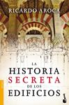 HISTORIA SECRETA DE LOS EDIFICIOS, LA | 9788467034455 | AROCA, RICARDO | Llibreria Drac - Librería de Olot | Comprar libros en catalán y castellano online