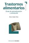 TRASTORNOS ALIMENTARIOS | 9788436823523 | CALADO, MARÍA | Llibreria Drac - Librería de Olot | Comprar libros en catalán y castellano online