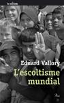 ESCOLTISME MUNDIAL, L' | 9788482569475 | VALLORY, EDUARD | Llibreria Drac - Llibreria d'Olot | Comprar llibres en català i castellà online