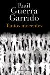 TANTOS INOCENTES | 9788420699455 | GUERRA GARRIDO, RAÚL | Llibreria Drac - Llibreria d'Olot | Comprar llibres en català i castellà online