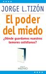 PODER DEL MIEDO, EL | 9788497434607 | TIZON, JORGE L. | Llibreria Drac - Llibreria d'Olot | Comprar llibres en català i castellà online