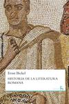 HISTORIA DE LA LITERATURA ROMANA | 9788424901967 | BICKEL, ERNST | Llibreria Drac - Llibreria d'Olot | Comprar llibres en català i castellà online