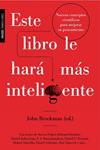 ESTE LIBRO LE HARA MAS INTELIGENTE | 9788449327865 | BROCKMAN, JOHN | Llibreria Drac - Llibreria d'Olot | Comprar llibres en català i castellà online