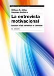 ENTREVISTA MOTIVACIONAL, LA (3ª EDICIÓN) | 9788449331398 | MILLER, WILLIAM R. ; ROLLNICK, STEPHEN | Llibreria Drac - Librería de Olot | Comprar libros en catalán y castellano online