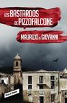 BASTARDOS DE PIZZOFALCONE, LOS  (INSPECTOR GIUSEPPE LOJACONO 2) | 9788416195442 | DE GIOVANNI, MAURIZIO | Llibreria Drac - Llibreria d'Olot | Comprar llibres en català i castellà online