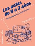 AULAS DE 0 A 3 AÑOS, LAS | 9788427719149 | LAHORA, CRISTINA | Llibreria Drac - Llibreria d'Olot | Comprar llibres en català i castellà online