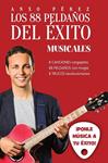 88 PELDAÑOS DEL ÉXITO. MUSICALES, LOS | 9788416253371 | PÉREZ, ANXO  | Llibreria Drac - Librería de Olot | Comprar libros en catalán y castellano online