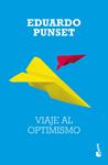 VIAJE AL OPTIMISMO | 9788423337316 | PUNSET, EDUARDO | Llibreria Drac - Librería de Olot | Comprar libros en catalán y castellano online