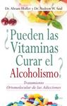 PUEDEN LAS VITAMINAS CURAR EL ALCOHOLISMO? | 9788478089734 | HOFFER, ABRAM; SAUL, ANDREW W. | Llibreria Drac - Librería de Olot | Comprar libros en catalán y castellano online